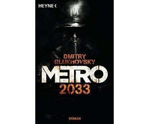Metro 2033 (Metro-Romane, Band 1) (Dmitry Glukhovsky) [Taschenbuch]