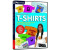 Focus Multimedia Create your own T-Shirts: Second Edition (EN)