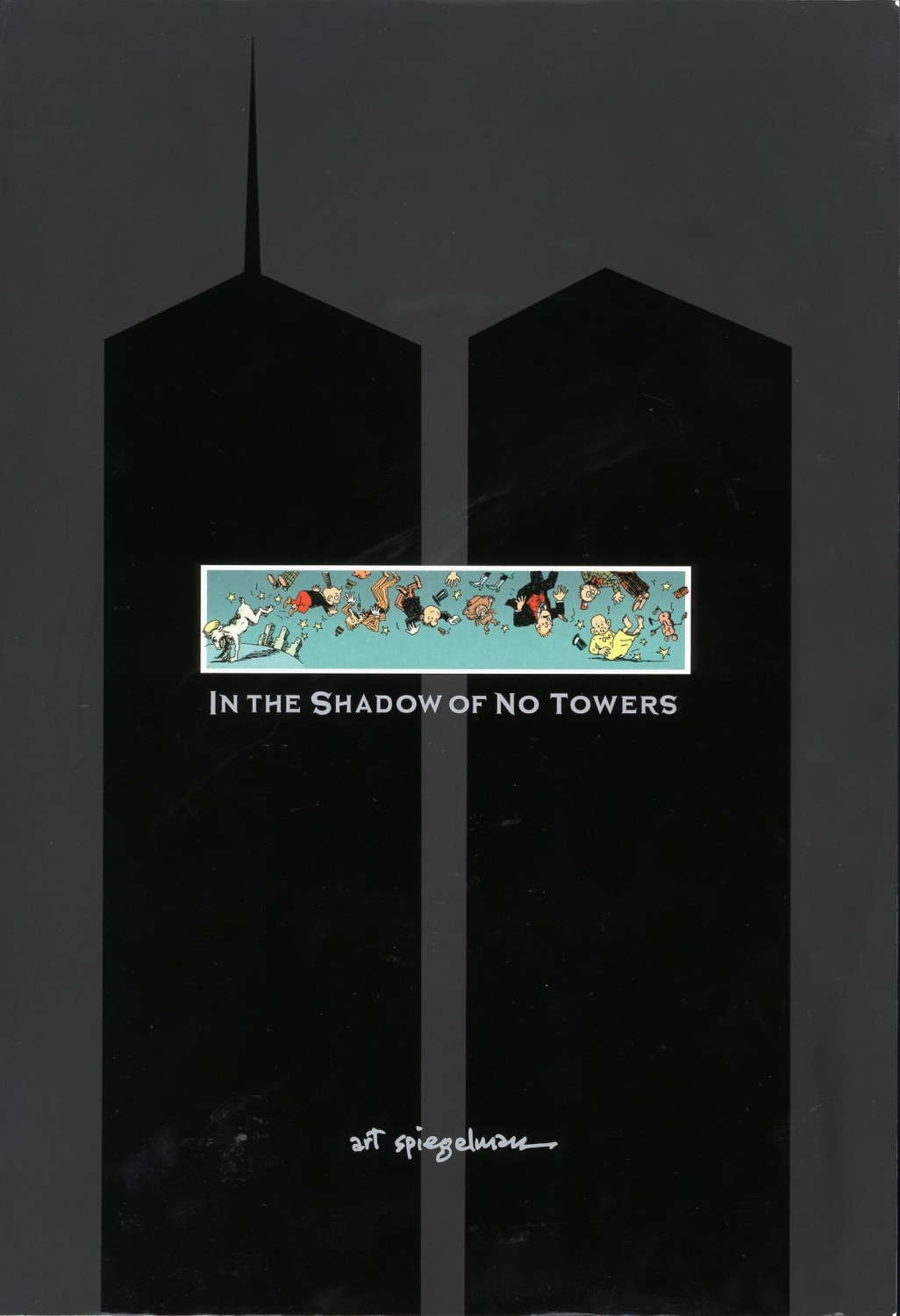 In the Shadow of No Towers. Graphic Novel (9780375423079)