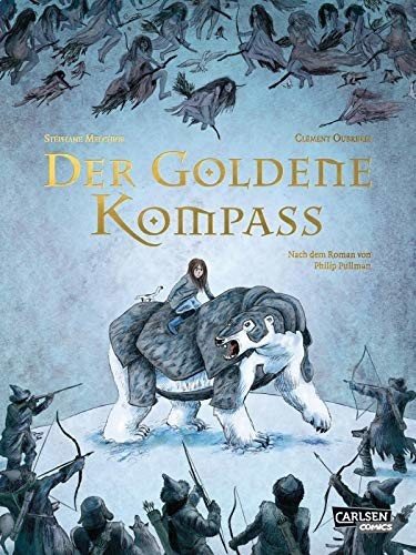 Der goldene Kompass - Die Graphic Novel zum Roman (9783551764065)
