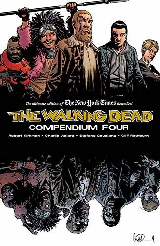 The Walking Dead Compendium Volume 4 (Robert Kirkman)