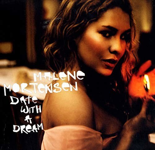 Malene Mortensen - Date With A Dream (CD)