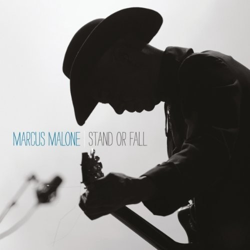 Marcus Malone - Stand Or Fall (CD)
