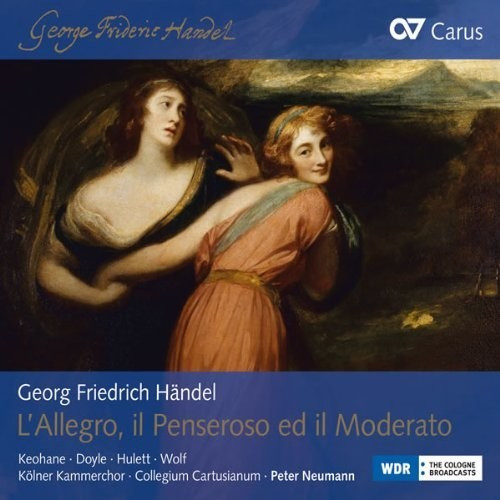 Maria Keohane, Julia Doyle, Benjamin Hulett, Andreas Wolf, Kölner Kammerchor & Collegium Cartusianum - L'Allegro, il Penseroso ed il Moderato (CD)