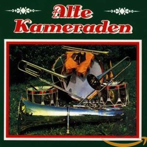 Alte Kameraden (CD)