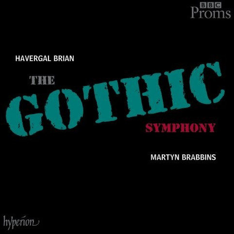 Martyn Brabbins, BBC National Orchestra Of Wales & Haverg Brian - The Gothic Symphony (CD)