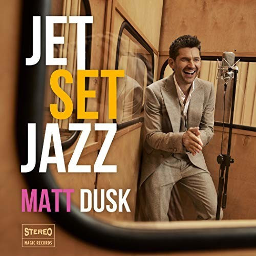 Matt Dusk - JetSetJazz (CD)