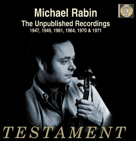 Michael Rabin - Die Unveröffentlichen Aufnahmen 1947, 1949, 1961, 1970, 1971 (CD)