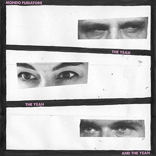 Mondo Fumatore - The Yeah, The Yeah And The Yeah (CD)