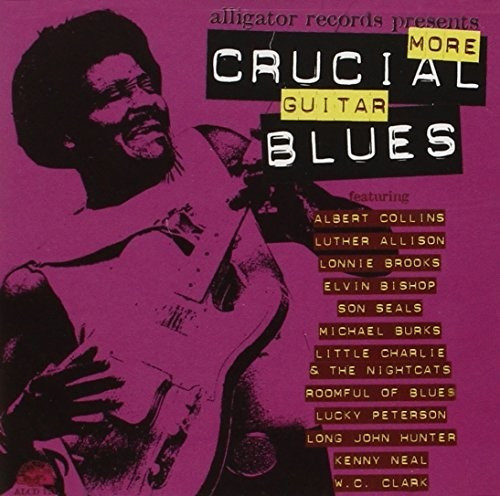 More Crucial Guitar Blues (CD)