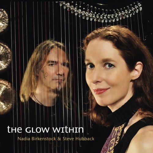 Nadia Birkenstock & Steve Hubback - The Glow Within (CD)