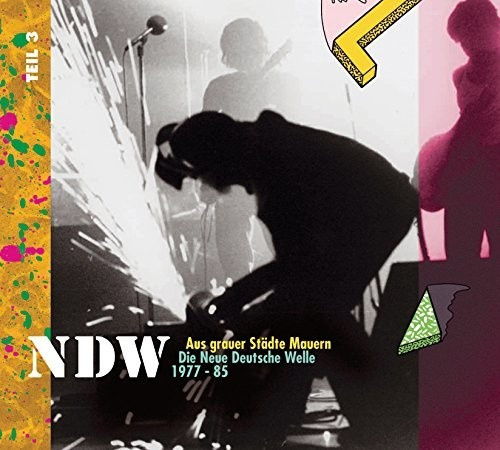 NDW - Die Neue Deutsche Welle 1977-85, Teil 3 (CD)