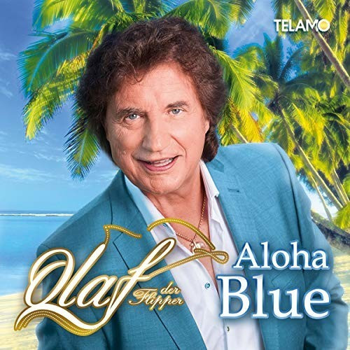 Olaf der Flipper - Aloha Blue (CD)