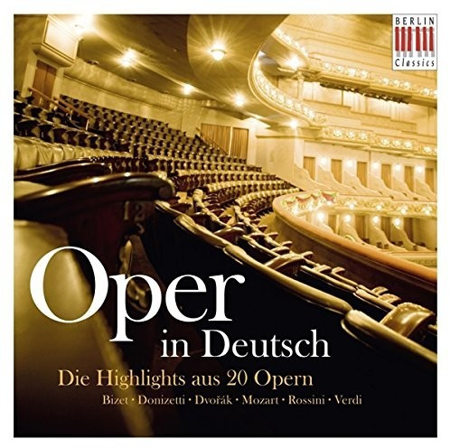 Oper In Deutsch - Die Highlights Aus 20 Opern (CD)