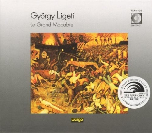 Elgar Howarth - György Ligeti: Le Grand Macabre (Oper) (Gesamtaufnahme) (CD)