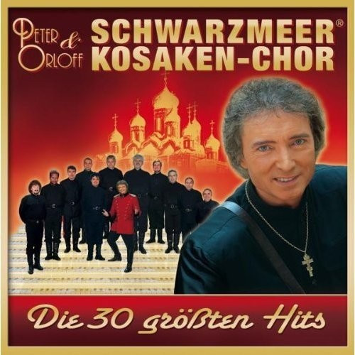 Peter Orloff & Schwarzmeerkosaken - Die 30 Größten Hits (CD)