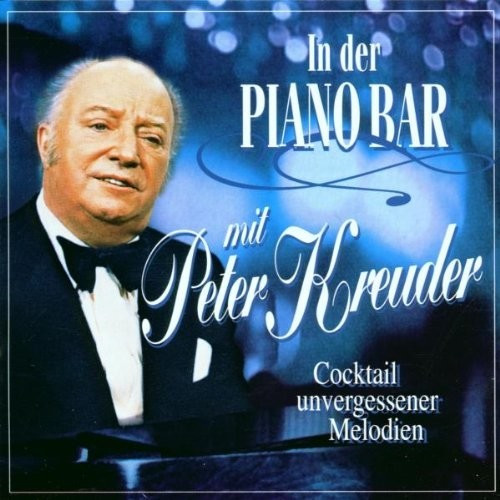 Peter Kreuder - In Der Pianobar Mit Peter Kreuder (CD)