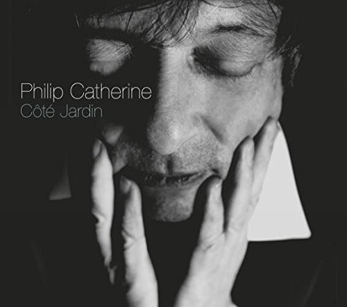 Philip Catherine - Cote Jardin (CD)