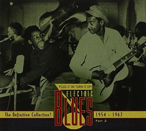 Plug It In! Turn It Up! Electric Blues - Part 2 (CD)