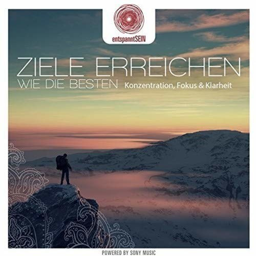 Robby Lange & Goodvibe - entspanntSEIN - Ziele erreichen wie die Besten (Konzentration, Fokus & Klarheit) (CD)