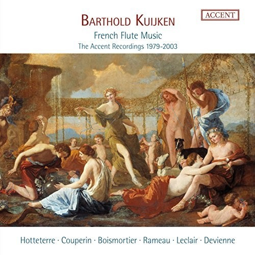Barthold Kuijken - Französische Flötenmusik Die ACCENT-Aufnahmen 1979-2003 (CD)