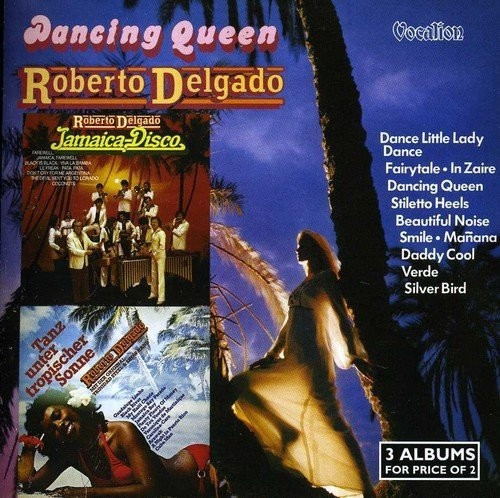 Roberto Delgado & Sein Orchester - Jamaica-Disco, Dancing Queen (CD)