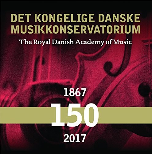 Royal Danish Academy Of Music - Det Kongelige Danske Musikkonservatorium (CD)