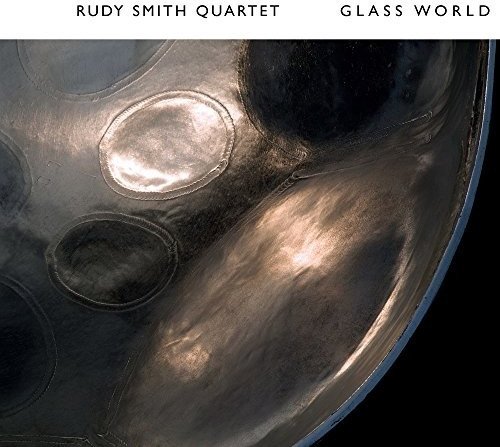 Rudy Smith Quartet - Glass World (CD)