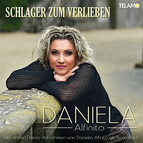 Daniela Alfinito - Schlager zum Verlieben (CD)
