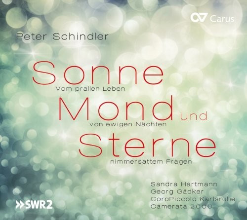Sonne, Mond und Sterne-Szenische Kantate in 2 Akten (CD)