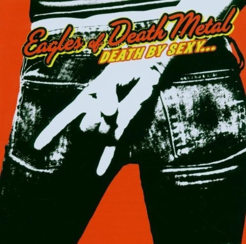 Eagles Of Death Metal - Death by Sexy (CD)