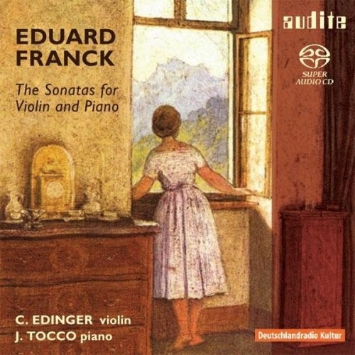 Edinger, Edinger,C./Tocco,J. - Franck,E.:Die Violinsonaten (SACD Hybrid)