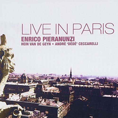 Enrico / Hein V.D.Geyn Pieranunzi, Enrico/Hein V.D.Geyn/Andre 'Dede' Pieranunzi - Live In Paris (CD)