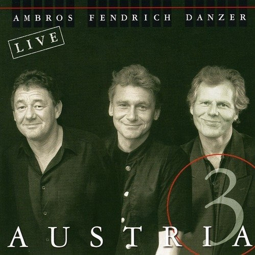 Fendrich/Ambros/Danzer - Austria 3 (CD)