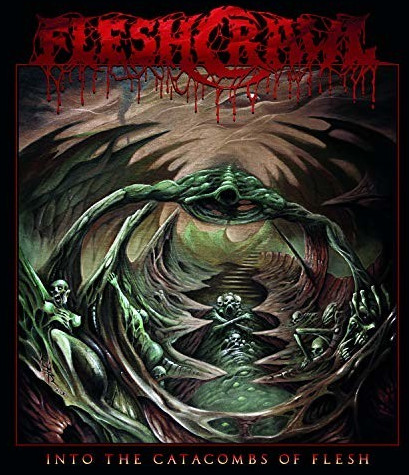 Fleshcrawl - Into The Catacombs Of Flesh (CD)