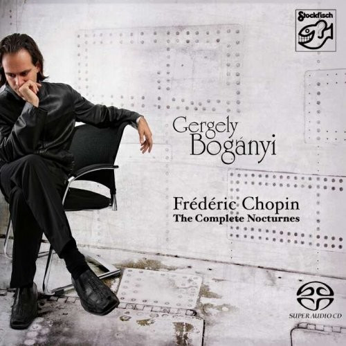 Gergely Boganyi - Frederic Chopin: The Complete (SACD Hybrid)