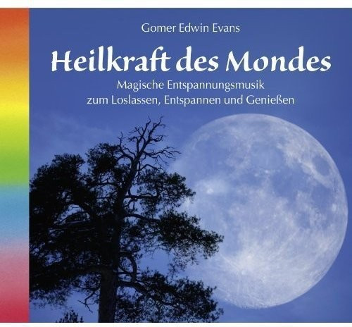 Gomer Edwin Evans - Heilkraft des Mondes (CD)