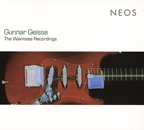 Gunnar Geisse - The Wannsee Recordings (SACD Hybrid)