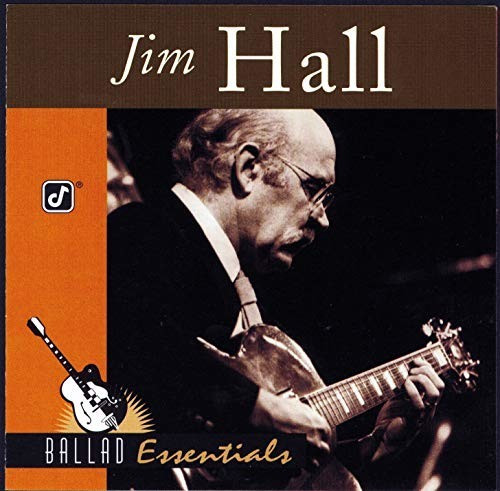Hall,Jim/Carter,Ron/Shear,George - Ballad Essentials (CD)