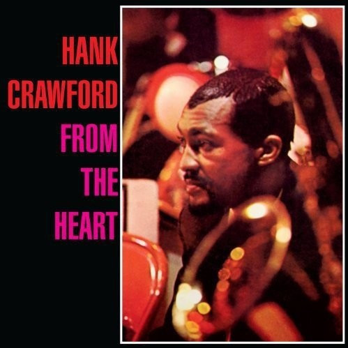 Hank Crawford - From The Heart (CD)