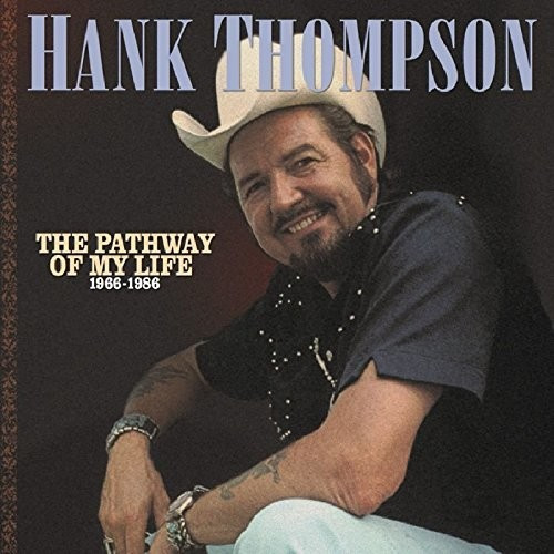 Hank Thompson - The Pathway Of My Life (CD)