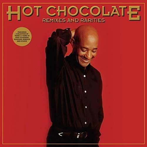 Hot Chocolate - Remixes and Rarities (CD)