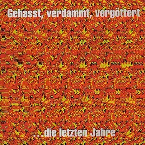 Böhse Onkelz - Gehasst, Verdammt, Vergöttert (CD)