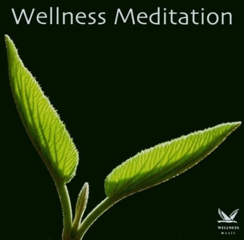 Wellness Meditation (CD)