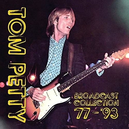 Tom Petty - Broadcast Collection '77-'93 (CD)