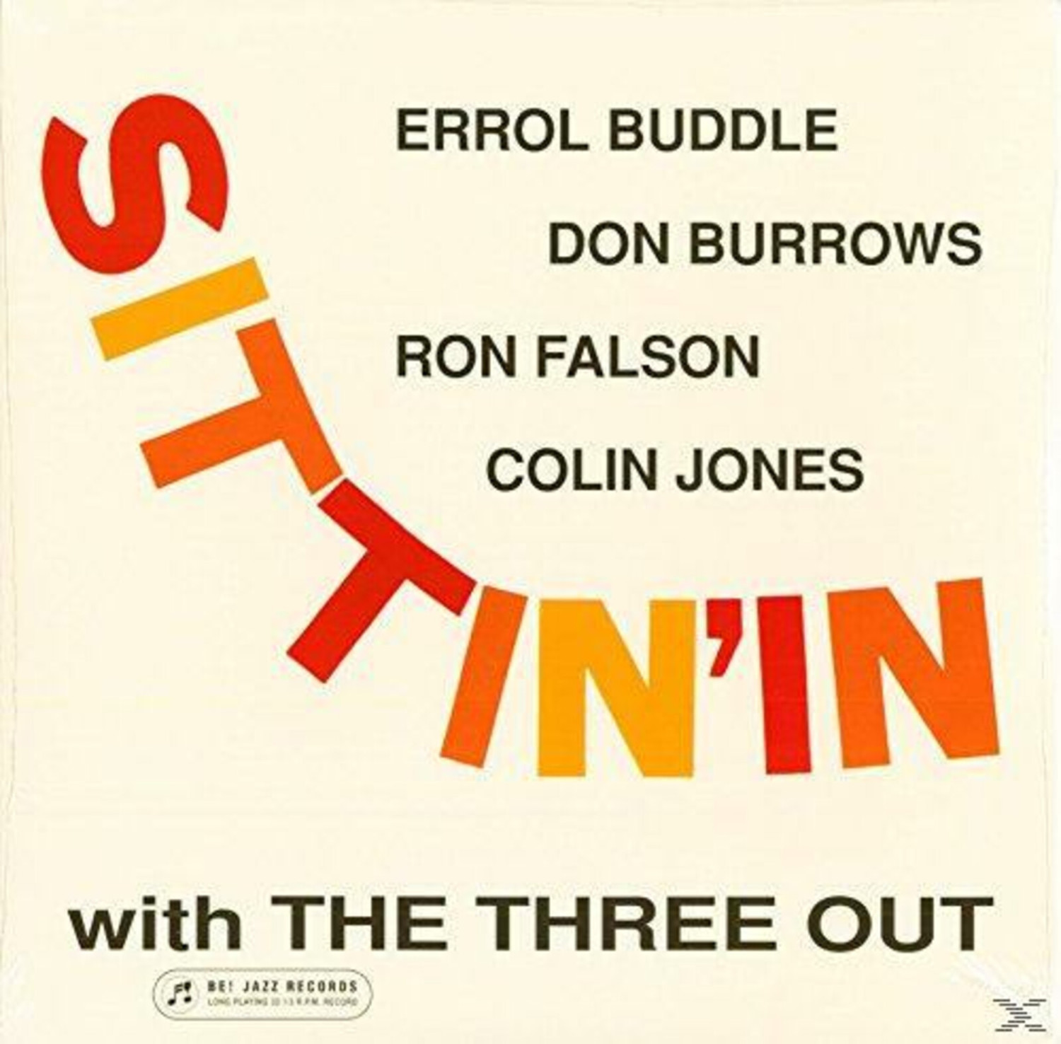 The Three Out - Sittin' In (Vinyl)