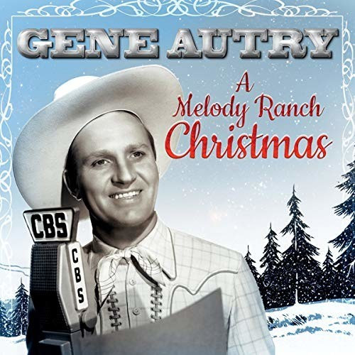 Gene Autry - A Melody Ranch Christmas (Vinyl)