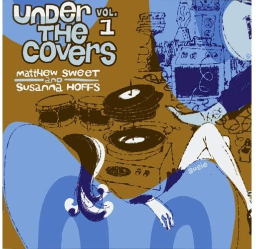 Matthew Sweet, Susanna Hoffs - Under The Covers Vol. 1 (RSD 2016) (Vinyl)