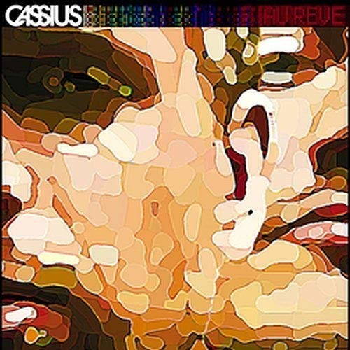 Cassius - Au Reve (Vinyl)