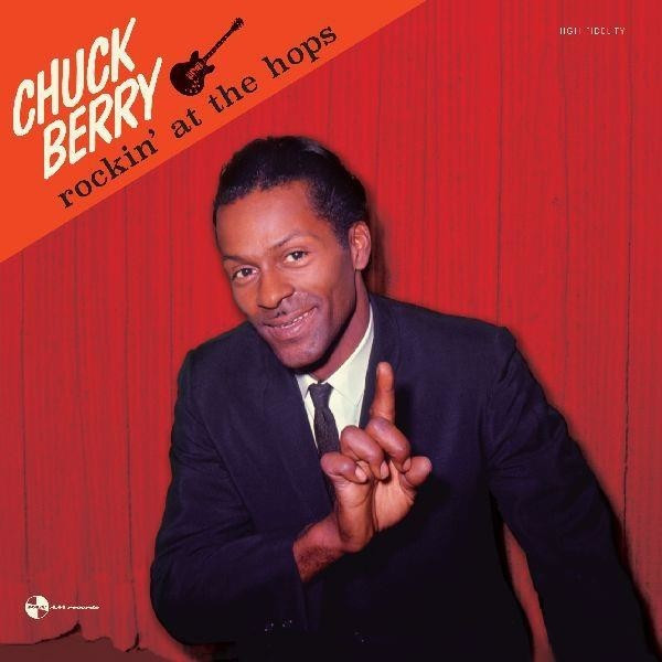Chuck Berry - Rockin' At The Hops+4 Bonus Tracks! (Vinyl)